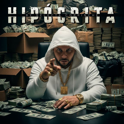 Selecta Corrinche - 'Hipocrita' [Ringtone]