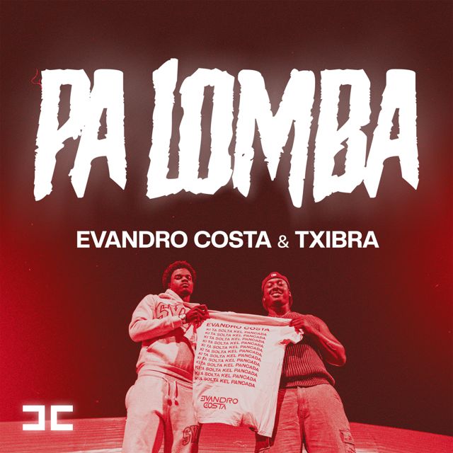 EVANDRO COSTA - 'PA LOMBA (feat. Txibra)' [Ringtone]