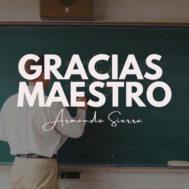 Armando Sierra Hernández - 'GRACIAS MAESTRO' [Ringtone]