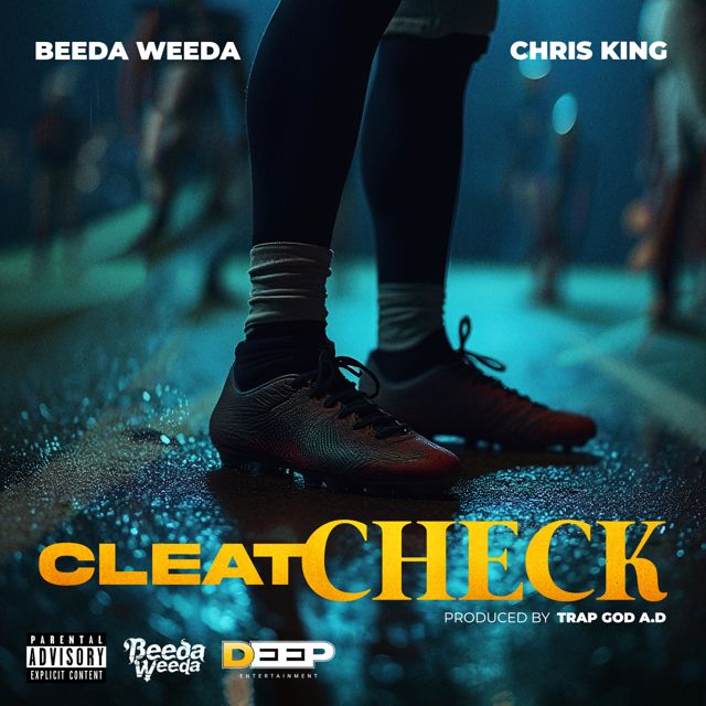 Beeda Weeda - 'Cleat Check (feat. Chris King)' [Ringtone]