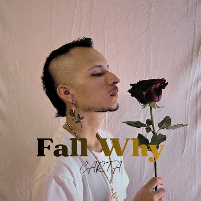 Fall Why - 'CARTA (feat. Yasmani Morales)' [Ringtone]