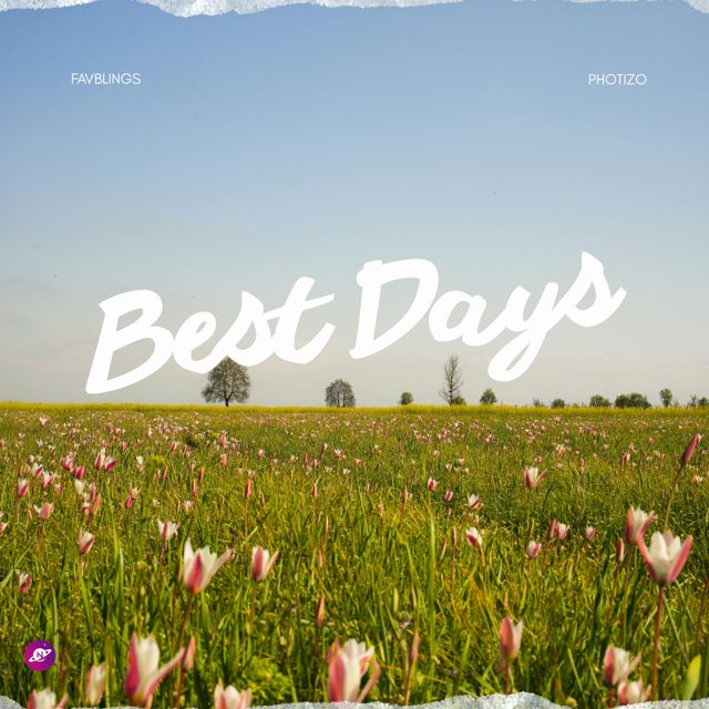 Favblings - 'Best Days (feat. Photizo)' [Ringtone]