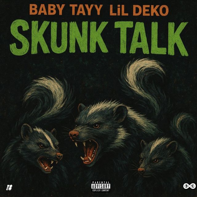 Baby Tayy - 'Skunk Talk (feat. Lil Deko) (feat. Lil Deko)' [Ringtone]