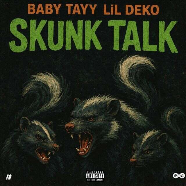 Baby Tayy - 'Skunk Talk (feat. Lil Deko)' [Ringtone]