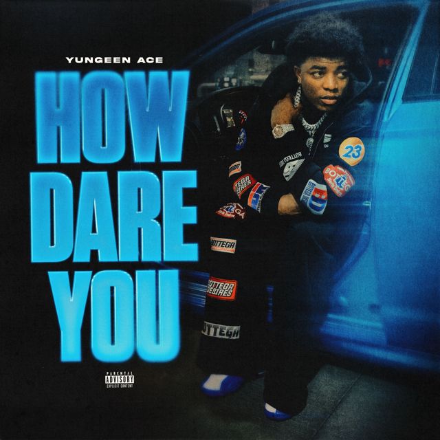Yungeen Ace - 'How Dare You' [Ringtone]