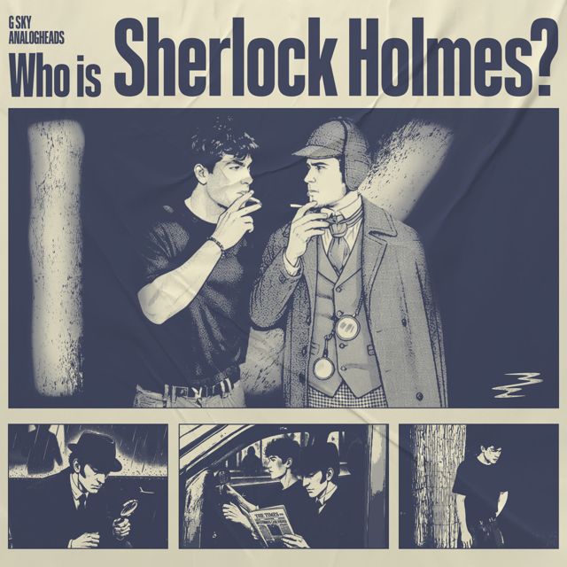G Sky - 'Sherlock Holmes (feat. AnalogHeads)' [Ringtone]