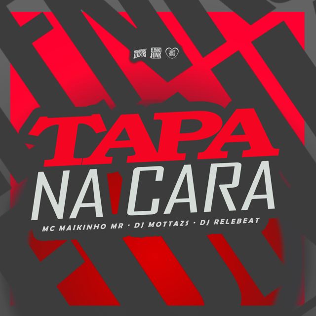 MC MAIKINHO MR - 'Tapa na Cara Tapa na Bunda (feat. DJ MOTTAzs & DJ ReleBeat)' [Ringtone]