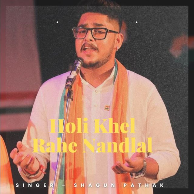 Shagun Pathak - 'Holi Khel Rahe Nandlal' [Ringtone]