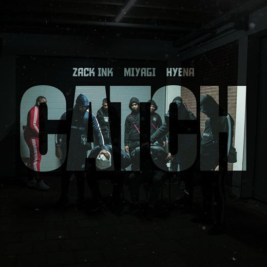 Zack Ink - 'Catch (feat. Miyagi & Hyena)' [Ringtone]