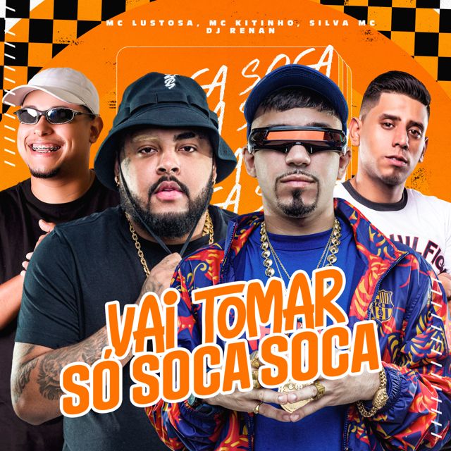 MC KITINHO - 'Vai Tomar Só Soca Soca (feat. MC Lustosa & Silva MC & DJ Renan)' [Ringtone]