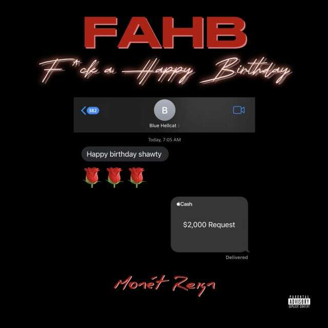 Monét Reign - 'FAHB (F*ck a Happy Birthday)' [Ringtone]