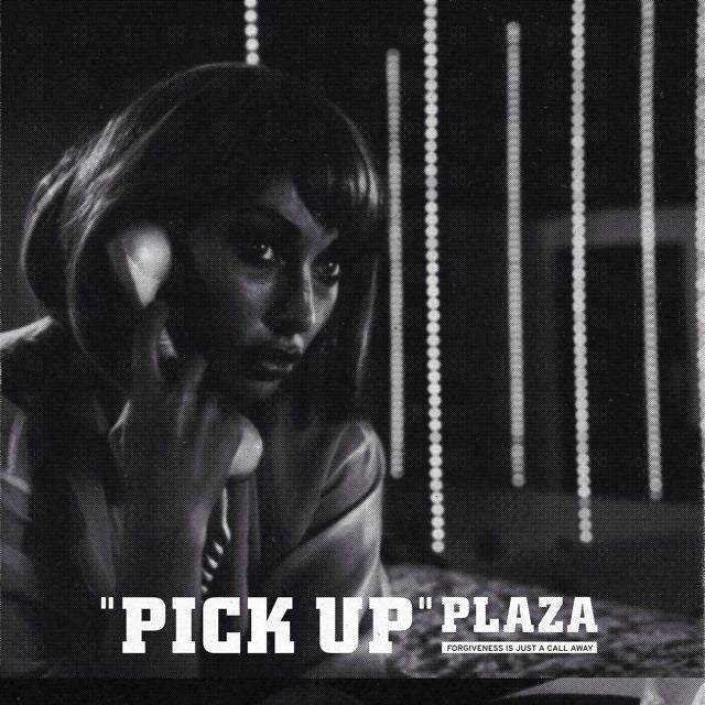 Plaza - 'Pick Up' [Ringtone]