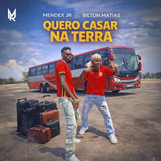 Mendex Jr - 'Quero Casar Na Terra (feat. Bilton Matias)' [Ringtone]