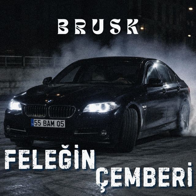 Brusk - 'FELEĞİN ÇEMBERİ' [Ringtone]