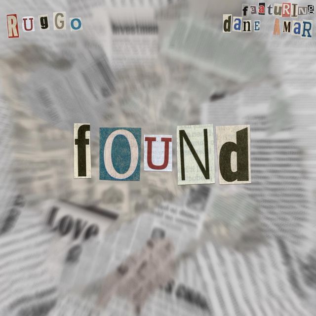 Ruggo - 'Found (feat. Dane Amar)' [Ringtone]