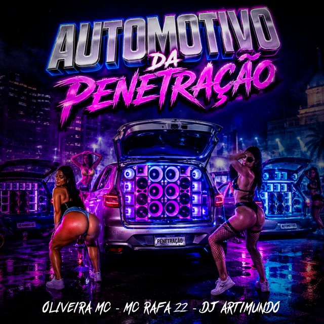 OLIVEIRA MC 011 - 'AUTOMOTIVO DA PENETRAÇÃO (feat. MC RAFA 22 & DJ ARTIMUNDO)' [Ringtone]