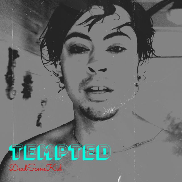 DeadSceneKid - 'Tempted' [Ringtone]