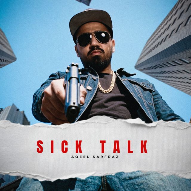 Aqeel Sarfraz - 'Sick Talk (feat. Zaidi)' [Ringtone]