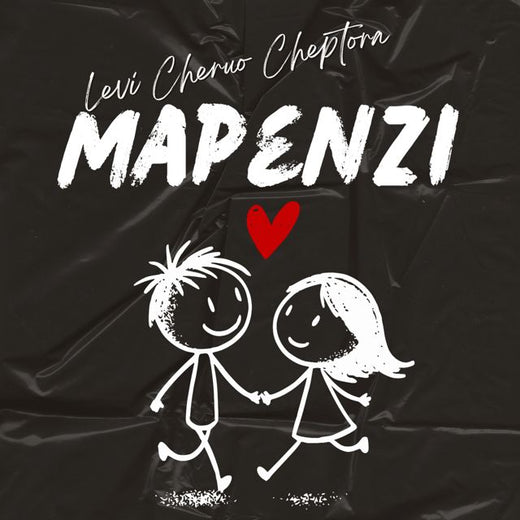 LEVI CHERUO CHEPTORA - 'Mapenzi' [Ringtone]