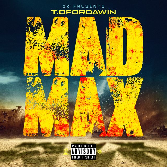 T.Ofordawin - 'Mad Max' [Ringtone]