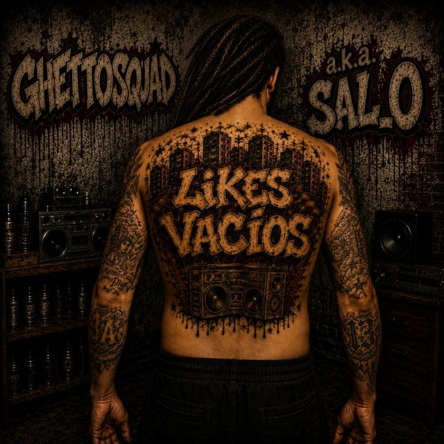GUETTOSQUAD.ak.Sal_0 - 'LIKES VACIOS' [Ringtone]