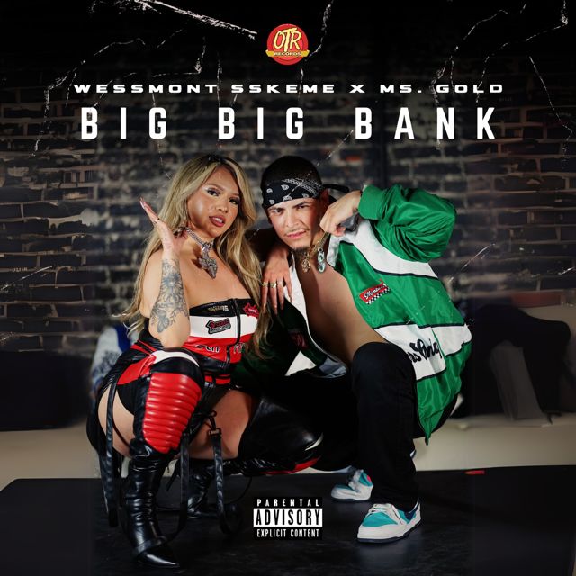 Wessmont Sskeme - 'Big Big Bank (feat. Msgold)' [Ringtone]