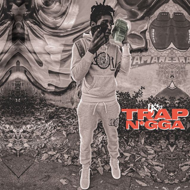 La4Ss - 'TRAP NIGGA' [Ringtone]