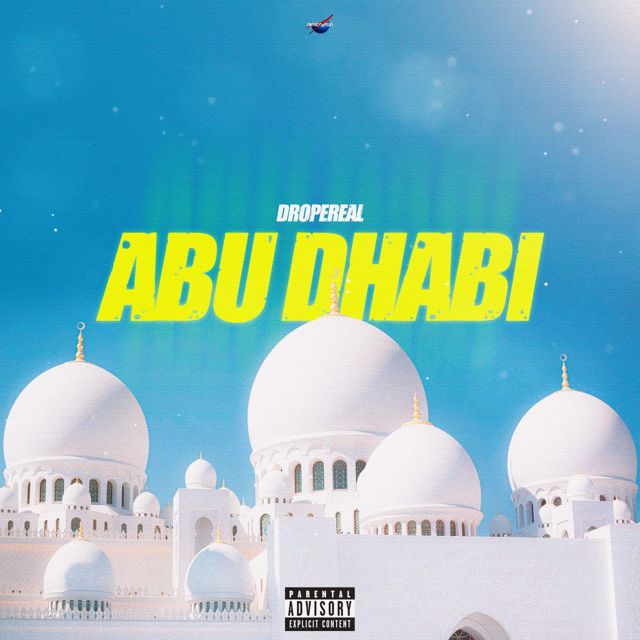 DROPEreal - 'ABU DHABI (feat. Y4AN & AFRONASA)' [Ringtone]