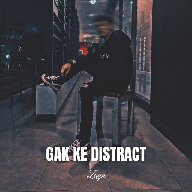 Zayn - 'Gak Ke Distract' [Ringtone]
