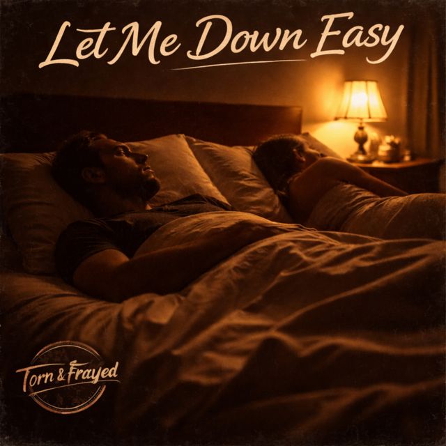 Torn - 'Let Me Down Easy (feat. Frayed)' [Ringtone]