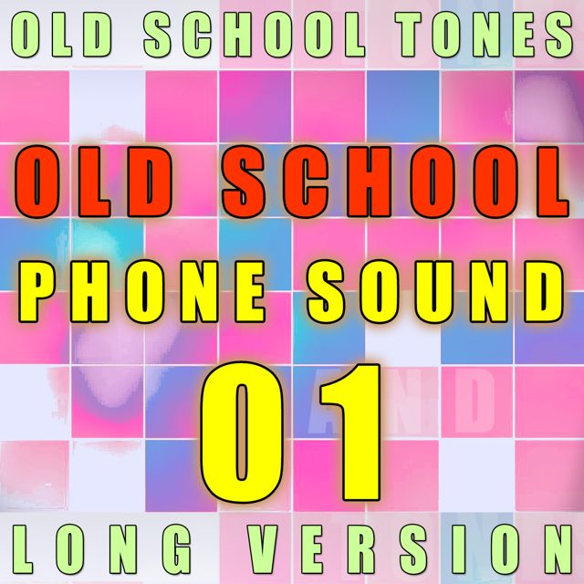 Old School Tones - 'Old School Phone Sound 01 Long Version' [Ringtone]
