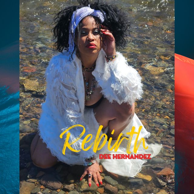 DEE HERNANDEZ - 'REBIRTH' [Ringtone]