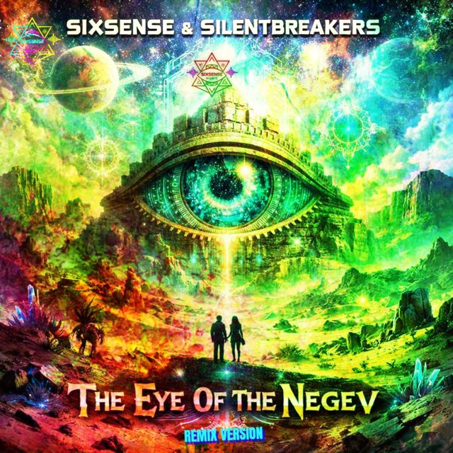 Sixsense - 'The Eye Of The Negev (Remix) (feat. SilentBreakers)' [Ringtone]