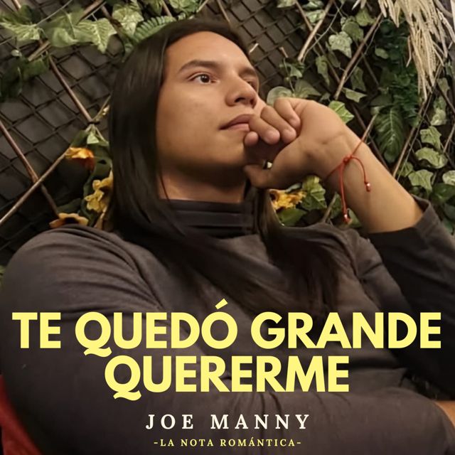 Joe Manny - 'TE QUEDÓ GRANDE QUERERME' [Ringtone]