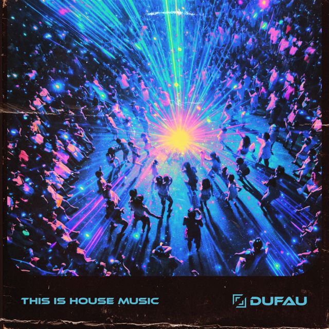 Dufau - 'This Is House Music' [Ringtone]