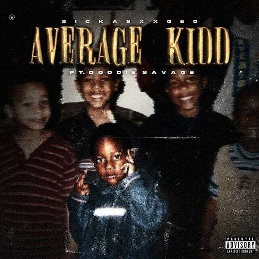 Sickasxxgeo - 'Average Kidd (feat. Doddie Savage)' [Ringtone]
