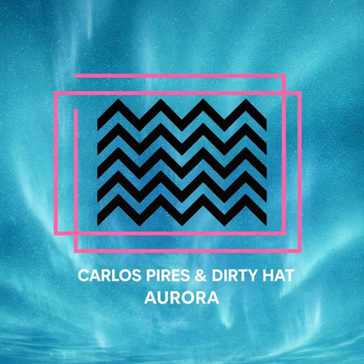 Carlos Pires - 'Aurora (feat. Dirty Hat)' [Ringtone]