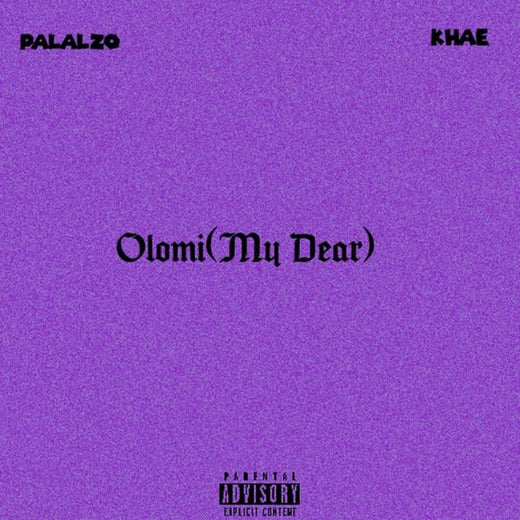 Palalzo - 'Olomi (My Dear) (feat. khae)' [Ringtone]