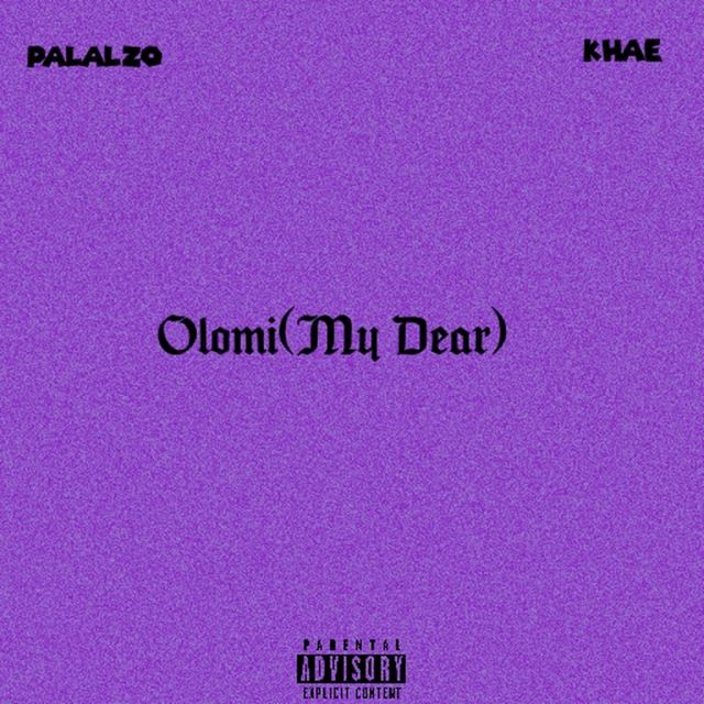 Palalzo - 'Olomi (My Dear) (feat. khae)' [Ringtone]