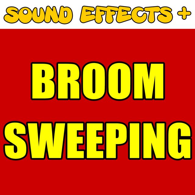 Sound Effects + - 'Broom Sweeping (Text Tone)' [Ringtone]