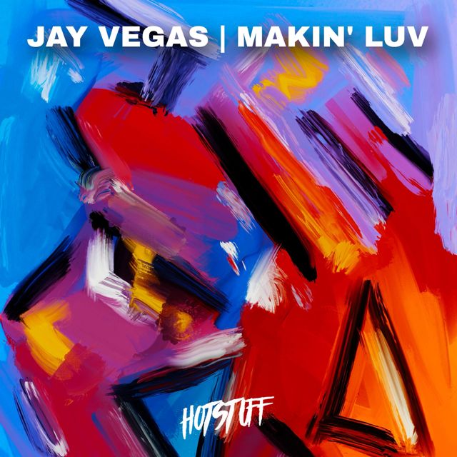 Jay Vegas - 'Makin' Luv (Radio Edit)' [Ringtone]