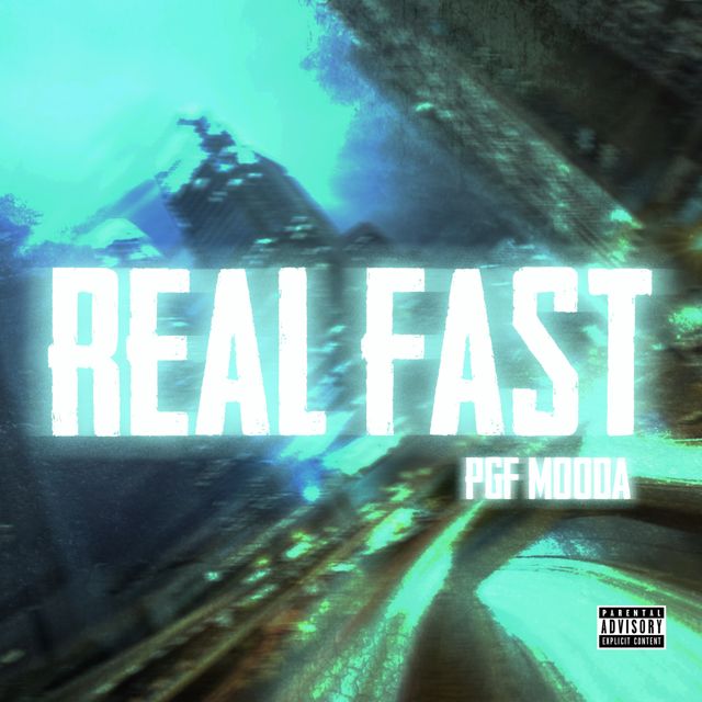 Pgf Mooda - 'Real Fast' [Ringtone]