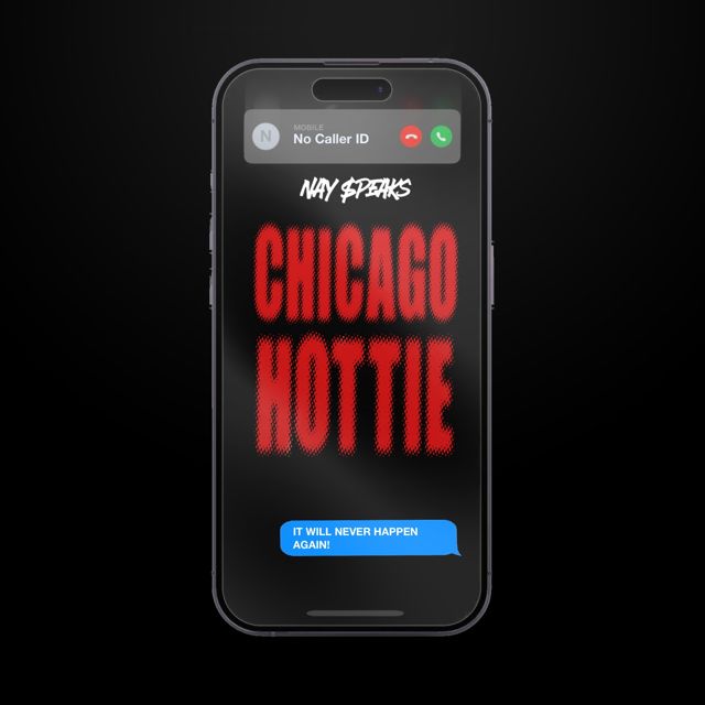 Nay Speaks - 'Chicago Hottie' [Ringtone]