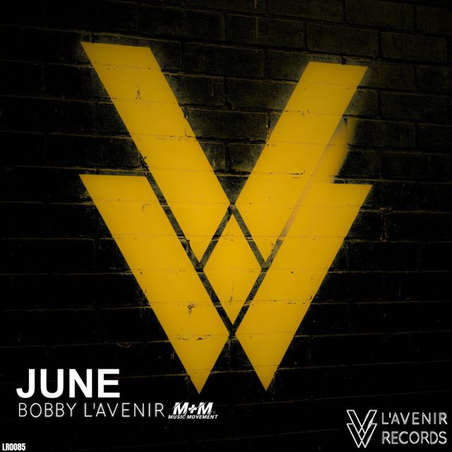 Bobby L'Avenir - 'June (Original Mix) (feat. Music Movement)' [Ringtone]