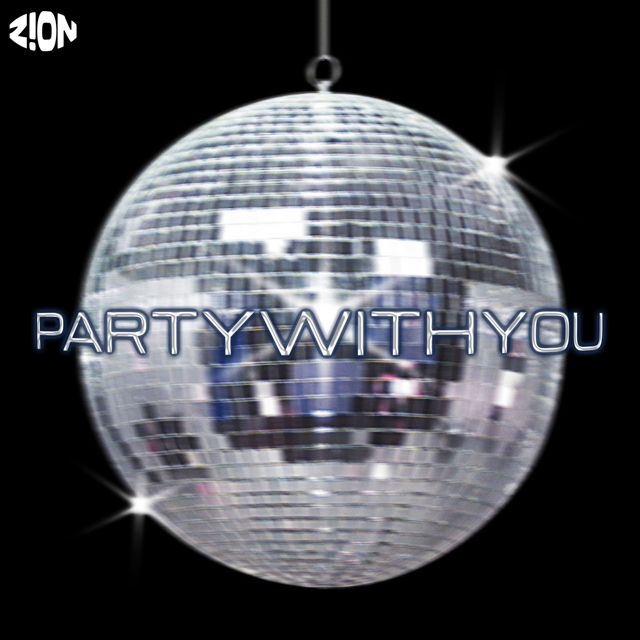 Z!ON - 'PARTYWITHYOU (One Ups)' [Ringtone]