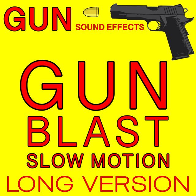 Gun Sound Effects - 'Gun Blast Slow Motion Long Version' [Ringtone]