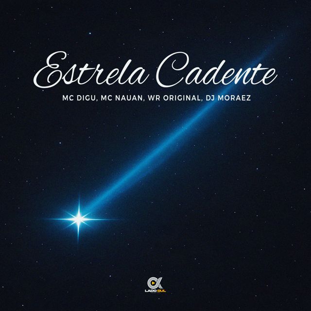 MC Digu - 'Estrela Cadente (feat. Mc Nauan & WR Original & DJ Moraez)' [Ringtone]