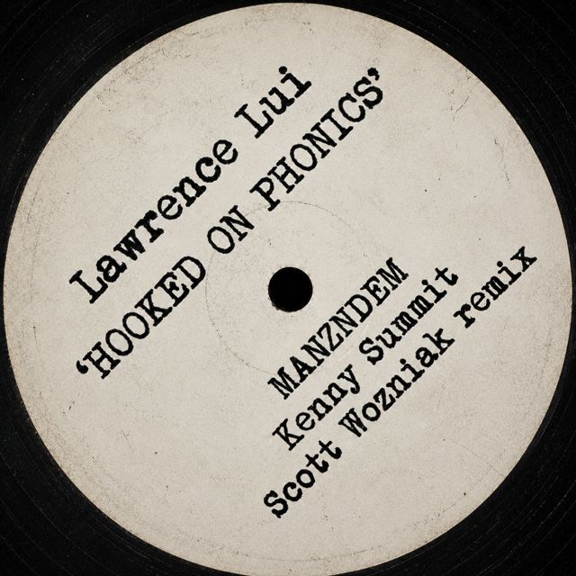 Lawrence Lui - 'Hooked On Phonics (MANZNDEM, Kenny Summit, Scott Wozniak remix) (feat. MANZNDEM & Kenny Summit & Scott Wozniak)' [Ringtone]