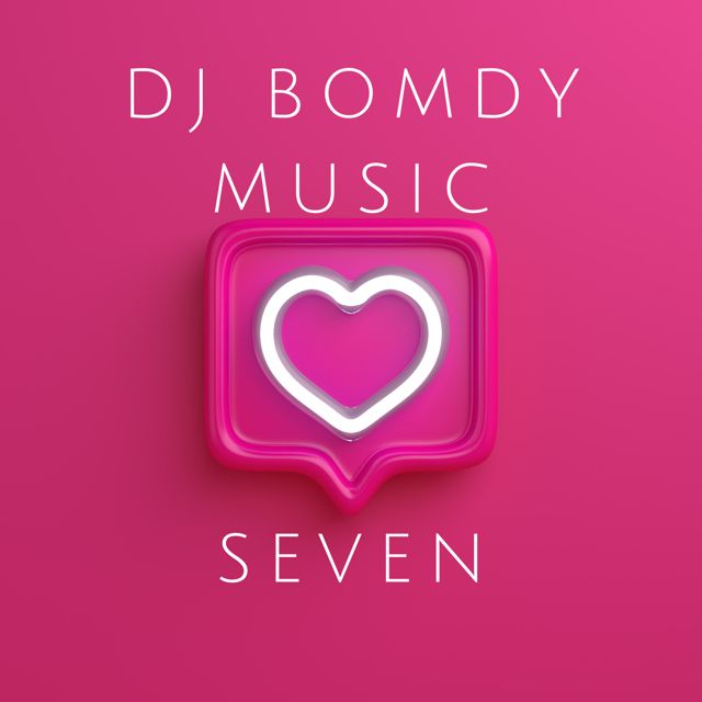 Dj bomdy music - 'seven' [Ringtone]