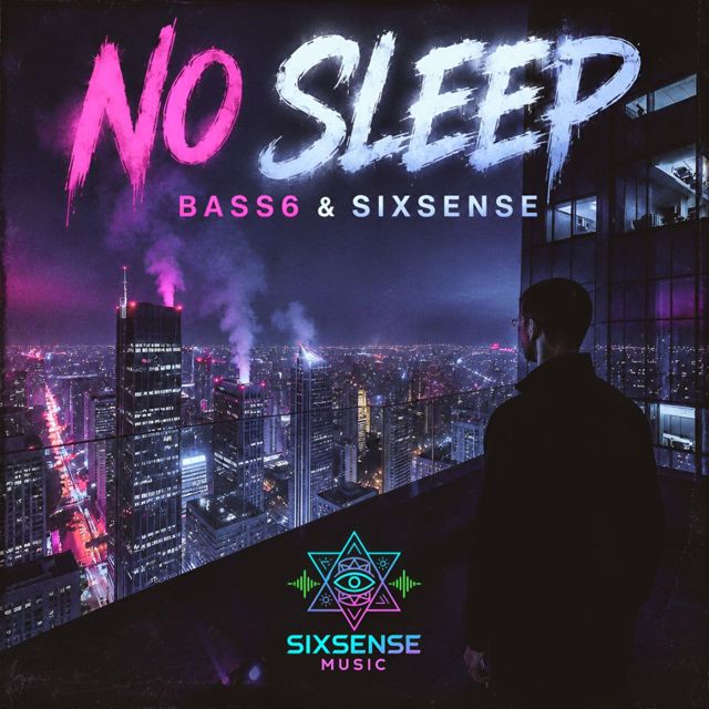 Bass6 - 'No Sleep (feat. Sixsense)' [Ringtone]